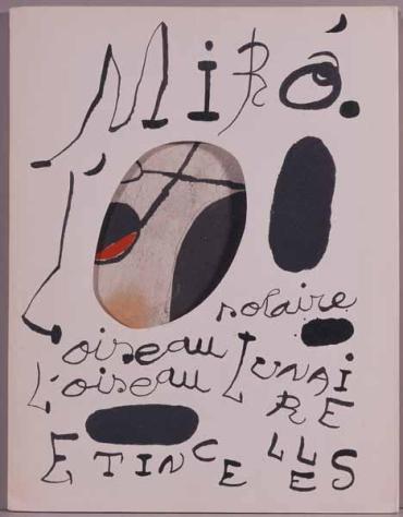 Miró: Oiseau solaire, oiseau lunaire, étincelles