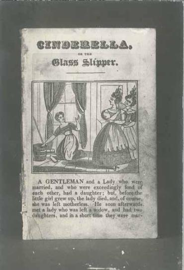 Cinderella or the Glass Slipper [chap book]