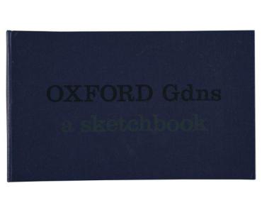 Oxford Gardens: A Sketchbook