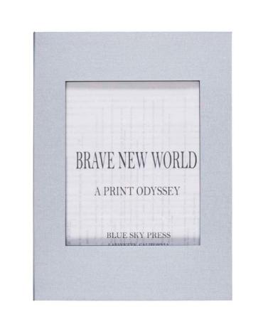 Brave New World, A Print Odyssey