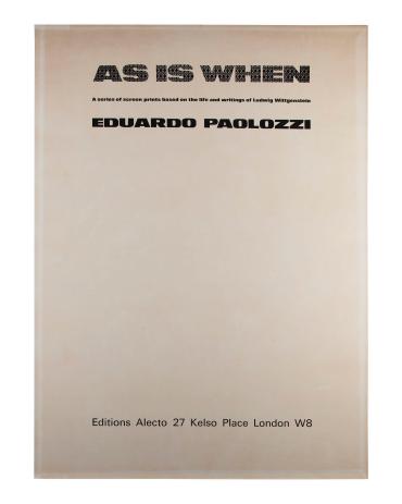 As Is When: A Series of Screenprints Based on the Life and Writings of Ludwig Wittgenstein